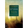 Handbook To Wisdom door Kenneth D. Boa