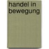 Handel In Bewegung