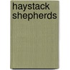 Haystack Shepherds door Bella Gregor