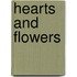 Hearts And Flowers