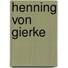 Henning Von Gierke door Werner Herzog