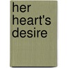 Her Heart's Desire by Chrissie Loveday