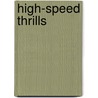High-Speed Thrills door Nathan Lepora