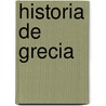 Historia De Grecia door Richard Clogg