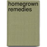 Homegrown Remedies door Mrs Anne McIntyre