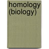 Homology (Biology) door Frederic P. Miller