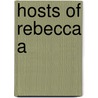 Hosts Of Rebecca A door Cordell A