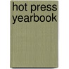 Hot Press Yearbook door Niall Stokes