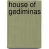 House Of Gediminas door John McBrewster