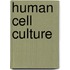 Human Cell Culture