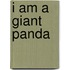 I am a Giant Panda