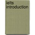 Ielts Introduction