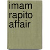 Imam Rapito Affair door John McBrewster