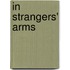 In Strangers' Arms