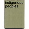 Indigenous Peoples door Frederic P. Miller