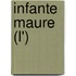 Infante Maure (L')