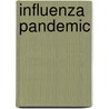 Influenza Pandemic by U.S. Government Accountability Office