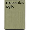 Infocomics: Logik. by Dan Cryan