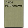 Inside Earthquakes door Melissa Stewart