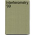 Interferometry '99