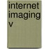 Internet Imaging V