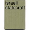 Israeli Statecraft door Yehezkel Dror