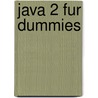 Java 2 Fur Dummies door Barry Burd