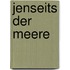 Jenseits Der Meere