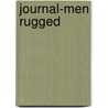 Journal-Men Rugged by Master Books
