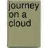 Journey On A Cloud