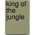 King Of The Jungle
