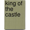 King of the Castle door Martin Plimmer