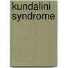 Kundalini Syndrome by John McBrewster