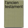 L'Ancien Testament by Capoa Chiara