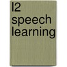 L2 Speech Learning by Kazue Kato