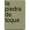 La Piedra de Toque door Jean-Marc Levy-Leblond