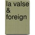 La Valse & Foreign