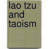 Lao Tzu and Taoism door Max Kaltenmark