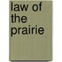 Law Of The Prairie