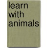 Learn with Animals door Sebastiano Ranchetti