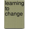 Learning To Change by Committee to Assess the Barriers and Opp