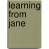 Learning from Jane by Calvin Keeler