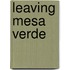Leaving Mesa Verde