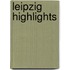 Leipzig Highlights