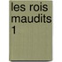 Les Rois Maudits 1