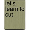 Let's Learn to Cut door Spectrum