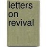 Letters On Revival door Ebenezer Porter