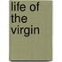 Life Of The Virgin