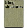 Lifting Structures door Mehmet Tekkoyun