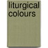 Liturgical Colours